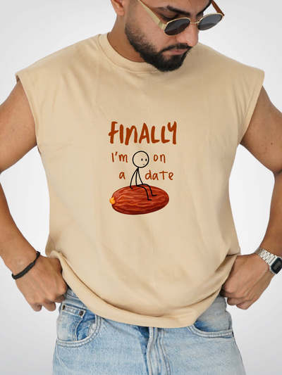 FINALLY IM ON A DATE | UNISEX