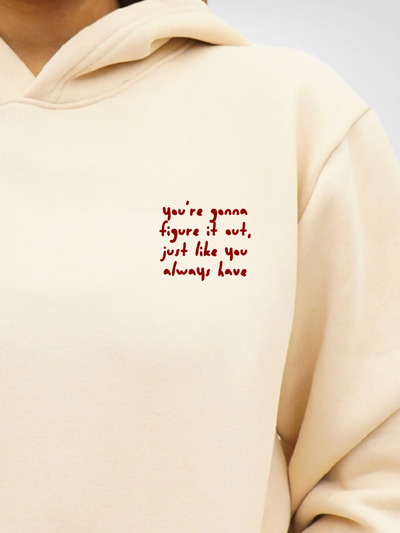 YOU'RE GONNA FIGURE IT OUT | UNISEX