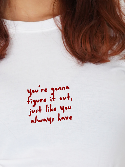 YOU'RE GONNA FIGURE IT OUT CROPPED TEE