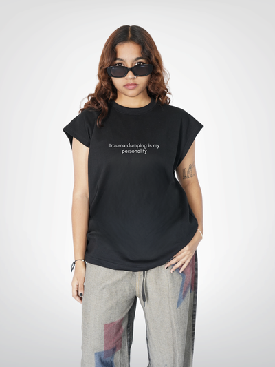 TRAUMA DUMPING IS MY PERSONALITY | UNISEX