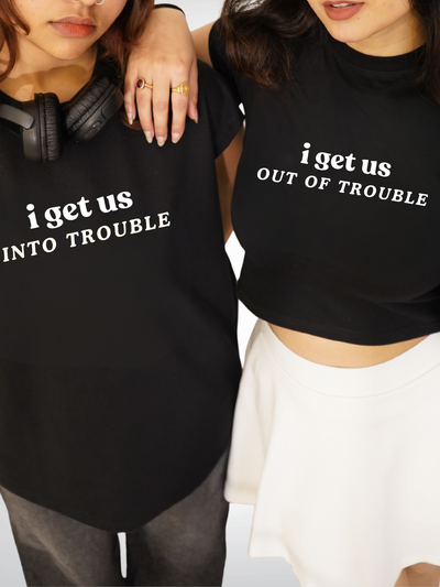 I GET US INTO/OUT OF TROUBLE | DUO