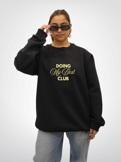 DOING MY BEST CLUB | UNISEX