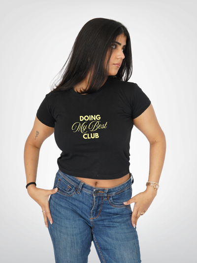 DOING MY BEST CLUB CROPPED TEE
