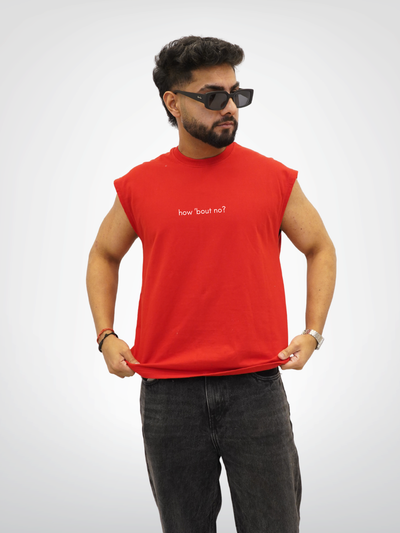 HOW 'BOUT NO? | UNISEX
