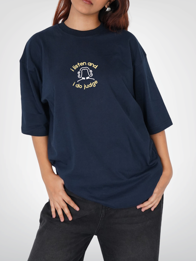 I LISTEN & I DO JUDGE | UNISEX