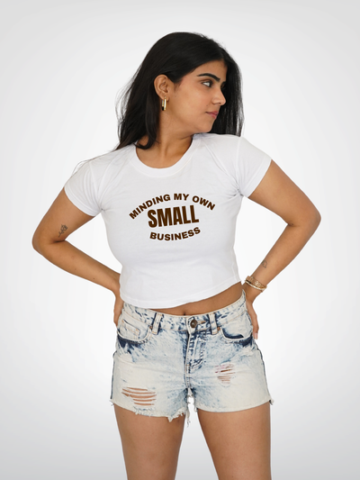 MINDING MY SMALL BUSINESS CROPPED TEE