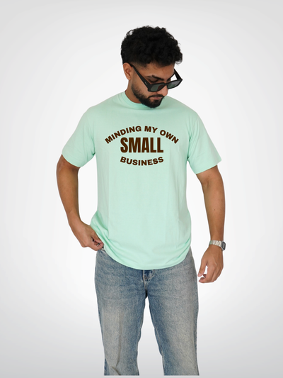 MINDING MY SMALL BUSINESS | UNISEX