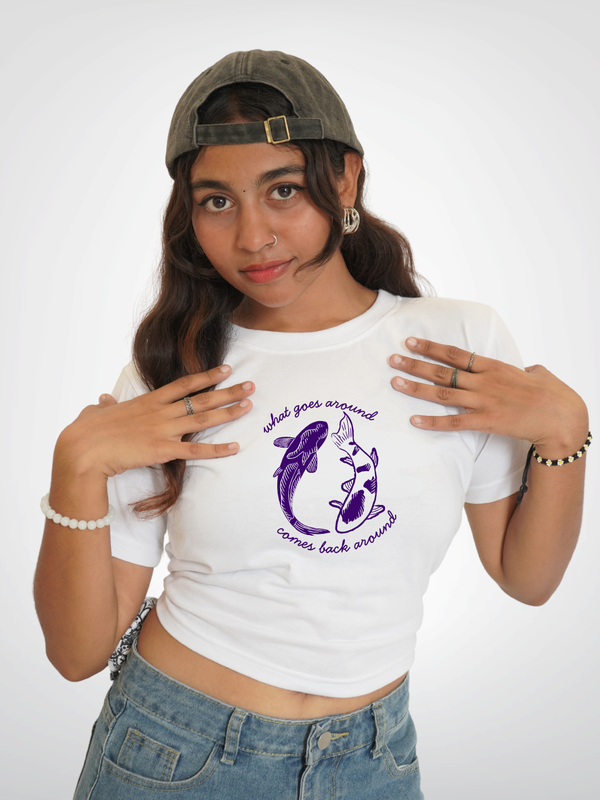 WHAT GOES AROUND, COMES AROUND CROPPED TEE