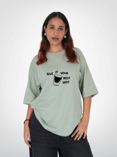 GIVE IT YOUR BEST SHOT | UNISEX