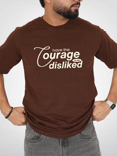 COURAGE TO BE DISIKED | UNISEX