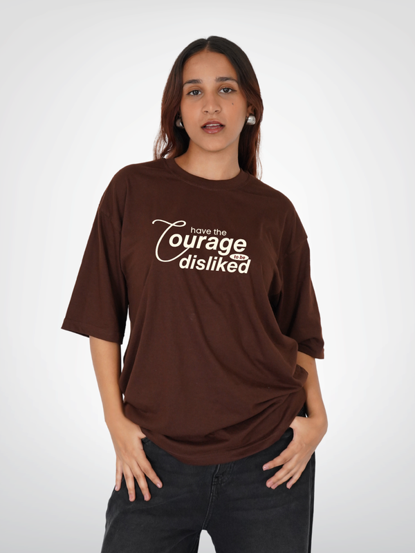 COURAGE TO BE DISIKED | UNISEX