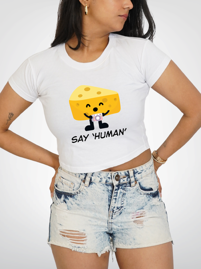 SAY HUMAN CROPPED TEE