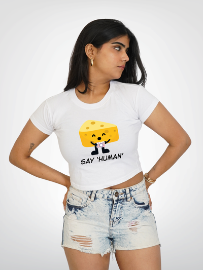 SAY HUMAN CROPPED TEE