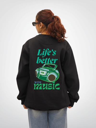 LIFE'S BETTER WITH MUSIC