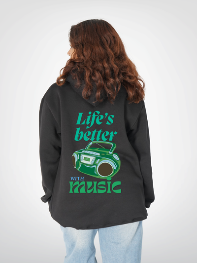 LIFE'S BETTER WITH MUSIC