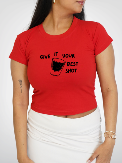 GIVE IT YOUR BEST SHOT CROPPED TEE