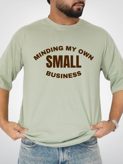 MINDING MY SMALL BUSINESS | UNISEX