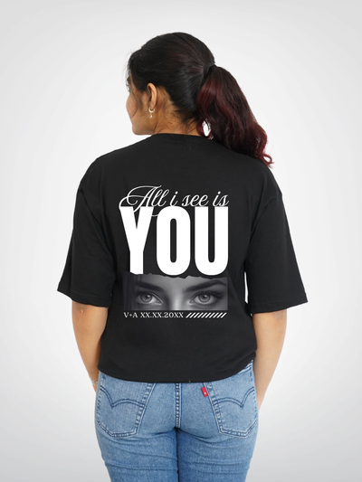 ALL I SEE IS YOU | UNISEX