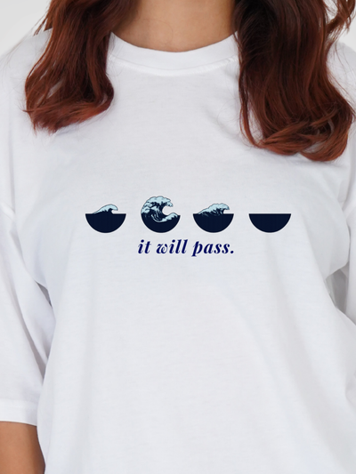 IT WILL PASS | UNISEX