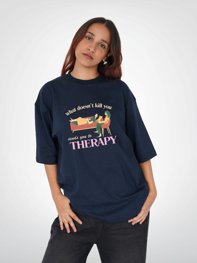 SENDS YOU TO THERAPY | UNISEX