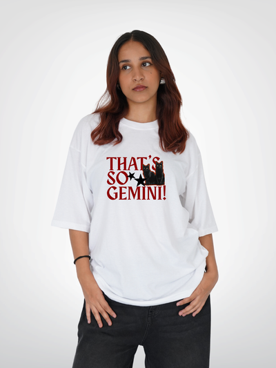 THAT'S SO GEMINI | UNISEX