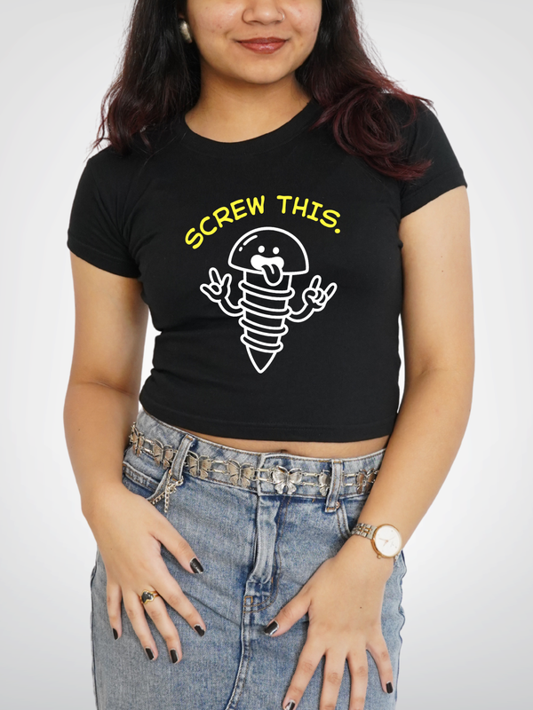 SCREW THIS CROPPED TEE