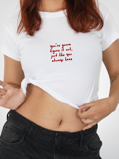 YOU'RE GONNA FIGURE IT OUT CROPPED TEE