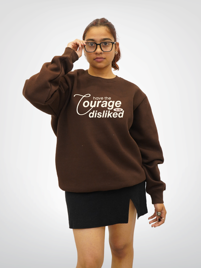 COURAGE TO BE DISIKED | UNISEX